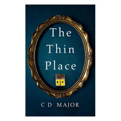 "The Thin Place" - "" ("Major C. D.")(Paperback)