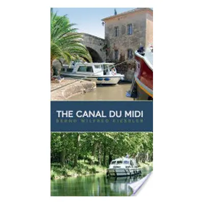 "Canal Du Midi" - "A Cruiser's Guide" ("")(Paperback / softback)