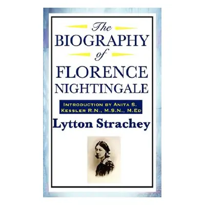 "The Biography of Florence Nightingale" - "" ("Strachey Lytton")(Paperback)