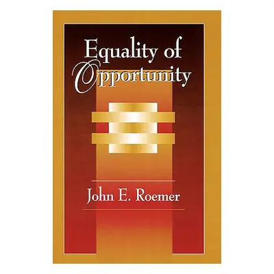 "Equality of Opportunity" - "" ("Roemer John E.")(Paperback)