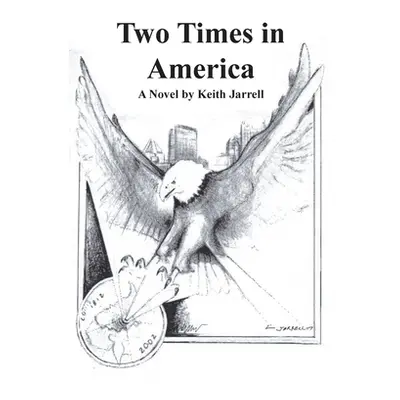 "Two Times in America" - "" ("Jarrell Keith")(Paperback)