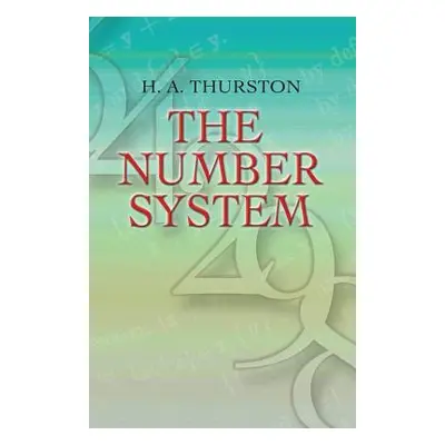 "The Number System" - "" ("Thurston H. A.")(Paperback)