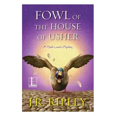 "Fowl of the House of Usher" - "" ("Ripley J. R.")(Paperback)