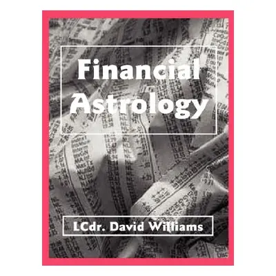 "Financial Astrology" - "" ("Williams David")(Paperback)