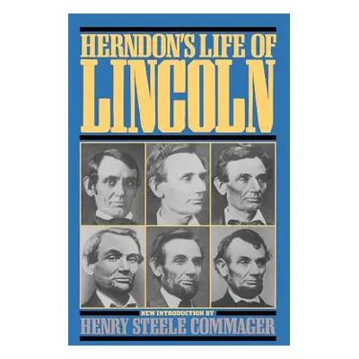 "Herndon's Life of Lincoln" - "" ("Herndon William Henry")(Paperback)