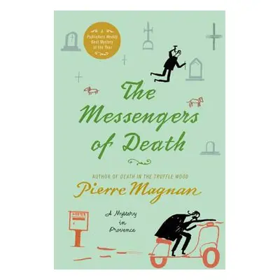 "The Messengers of Death: A Mystery in Provence" - "" ("Magnan Pierre")(Paperback)