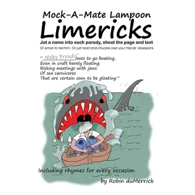 "Mock-A-Mate Lampoon Limericks" - "" ("Dumerrick Robin")(Paperback)