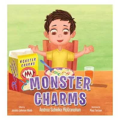 "Monster Charms" - "" ("McGranahan Andrea Subelka")(Pevná vazba)