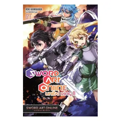 "Sword Art Online 23 (Light Novel): Unital Ring II" - "" ("Kawahara Reki")(Paperback)