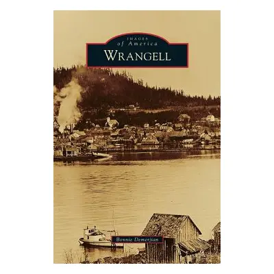 "Wrangell" - "" ("Demerjian Bonnie")(Pevná vazba)