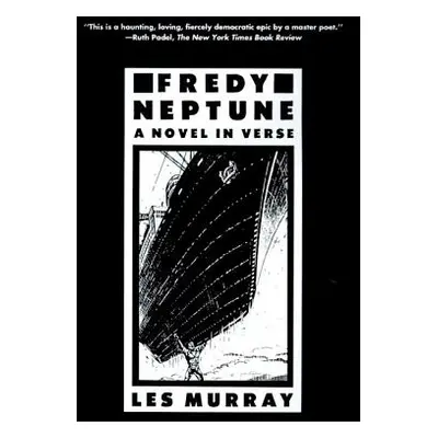 "Fredy Neptune: A Novel in Verse" - "" ("Murray Les a.")(Paperback)