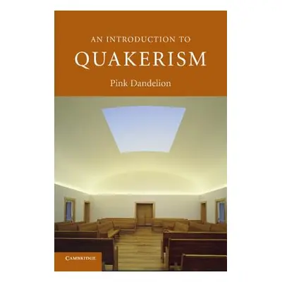 "An Introduction to Quakerism" - "" ("Dandelion Pink")(Paperback)