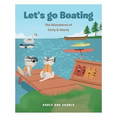 "Let's go Boating" - "" ("Carly")(Paperback)