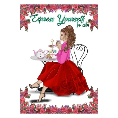 "Express Yourself In Color: Coloring Book" - "" ("Payne Shannon")(Paperback)