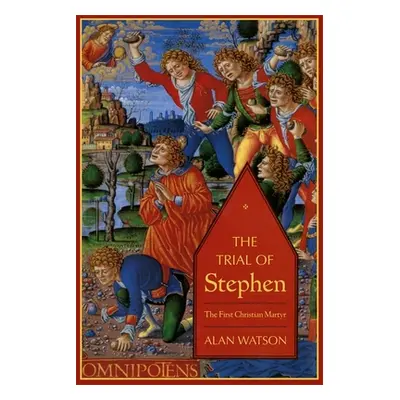 "The Trial of Stephen" - "" ("Watson Alan")(Paperback)