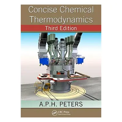 "Concise Chemical Thermodynamics" - "" ("Peters A. P. H.")(Paperback)