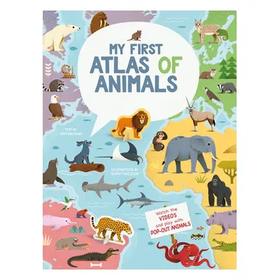 "My First Atlas of Animals" - "" ("Banfi Cristina")(Board Books)