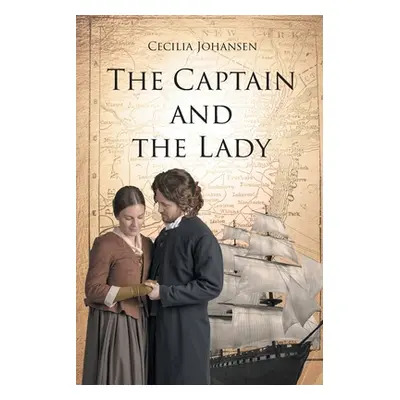 "The Captain and the Lady" - "" ("Johansen Cecilia")(Paperback)