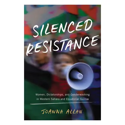 "Silenced Resistance: Women, Dictatorships, and Genderwashing in Western Sahara and Equatorial G