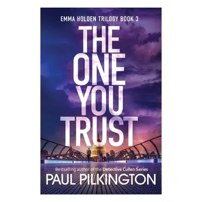 "The One You Trust" - "" ("Pilkington Paul")(Paperback)