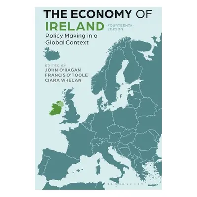 "The Economy of Ireland: Policy Making in a Global Context" - "" ("O'Hagan John")(Paperback)