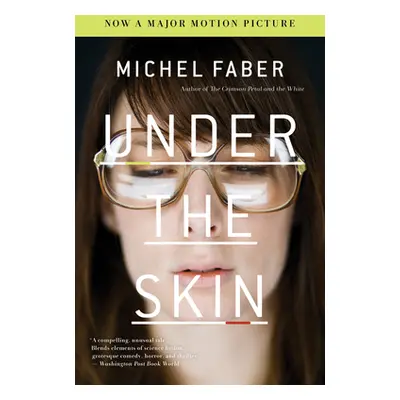 "Under the Skin" - "" ("Faber Michel")(Paperback)