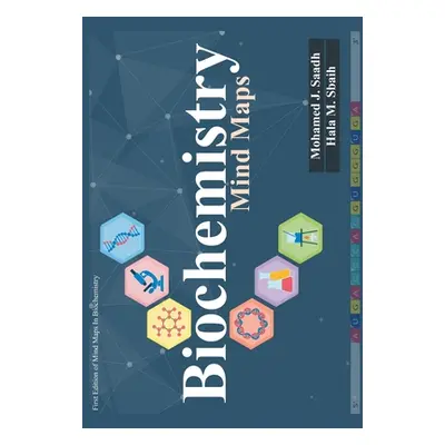 "Mind Maps in Biochemistry" - "" ("Saadh Mohamed J.")(Paperback)