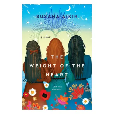 "The Weight of the Heart" - "" ("Aikin Susana")(Paperback)