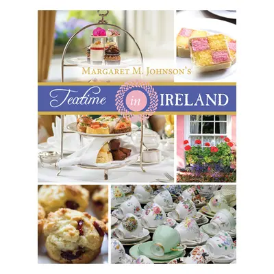 "Teatime in Ireland" - "" ("Johnson Margaret M.")(Paperback)