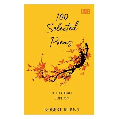 "100 Selected Poems, Robert Burns" - "" ("Burns Robert")(Paperback)