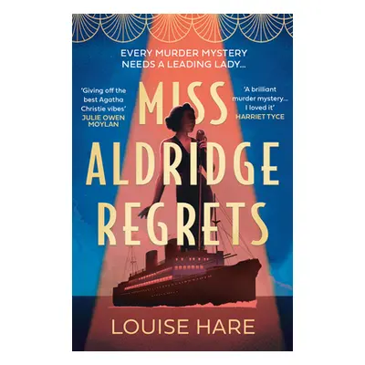 "Miss Aldridge Regrets" - "" ("Hare Louise")(Paperback / softback)