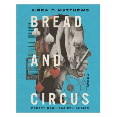 "Bread and Circus" - "" ("Matthews Airea D.")(Paperback / softback)