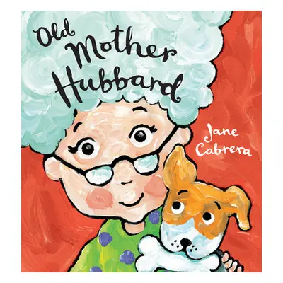 "Old Mother Hubbard" - "" ("Cabrera Jane")(Board Books)