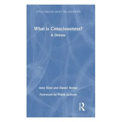 "What is Consciousness?: A Debate" - "" ("Kind Amy")(Pevná vazba)