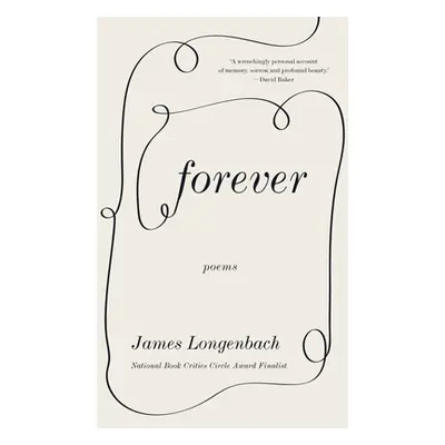 "Forever: Poems" - "" ("Longenbach James")(Paperback)