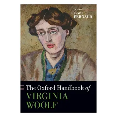 "The Oxford Handbook of Virginia Woolf" - "" ("Fernald Anne E.")(Paperback)