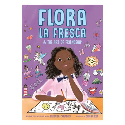 "Flora La Fresca & the Art of Friendship" - "" ("Chambers Veronica")(Pevná vazba)