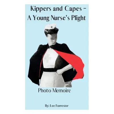 "Kippers and Capes" - "" ("Forrester Lee")(Paperback)