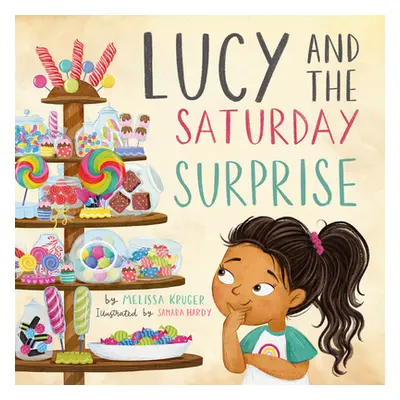 "Lucy and the Saturday Surprise" - "" ("Kruger Melissa")(Pevná vazba)