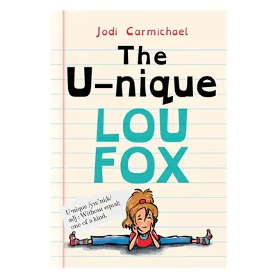 "The Unique Lou Fox" - "" ("Carmichael Jodi")(Paperback)