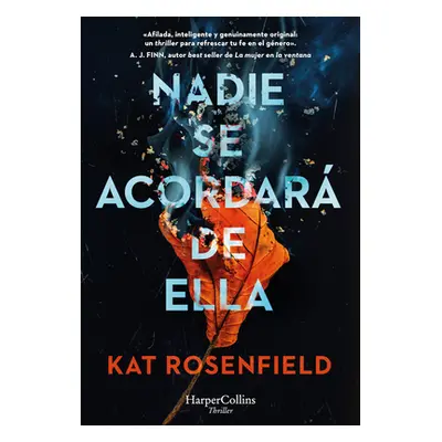 "Nadie se acordar de ella" - "" ("Rosenfield Kat")(Paperback)