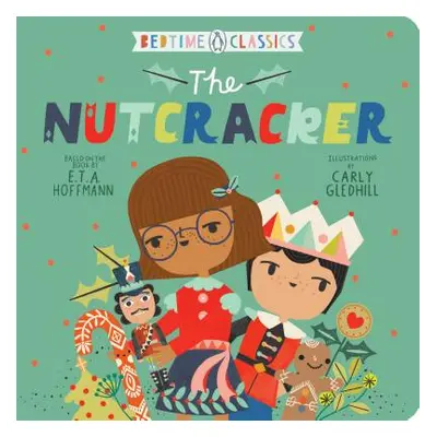 "The Nutcracker" - "" ("Hoffmann E. T. a.")(Board Books)