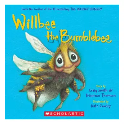 "Willbee the Bumblebee" - "" ("Smith Craig")(Paperback)