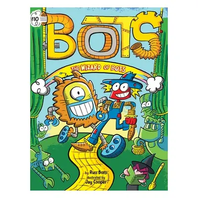 "The Wizard of Bots, 10" - "" ("Bolts Russ")(Paperback)