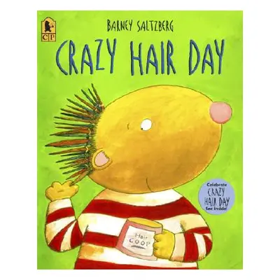 "Crazy Hair Day" - "" ("Saltzberg Barney")(Paperback)