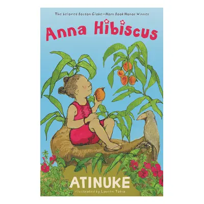 "Anna Hibiscus" - "" ("Atinuke")(Paperback)