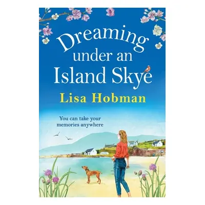 "Dreaming Under an Island Skye" - "" ("Hobman Lisa")(Paperback)