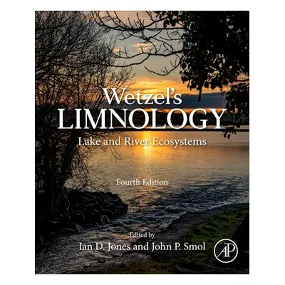 "Wetzel's Limnology: Lake and River Ecosystems" - "" ("Jones Ian D.")(Paperback)