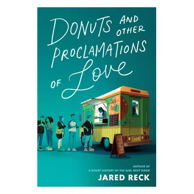 "Donuts and Other Proclamations of Love" - "" ("Reck Jared")(Library Binding)