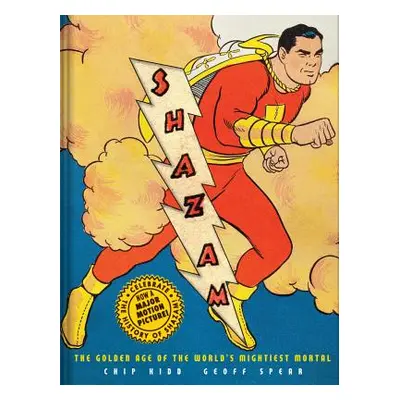 "Shazam!: The Golden Age of the World's Mightiest Mortal" - "" ("Kidd Chip")(Paperback)